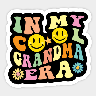 In my cool Grandma Era Sticker